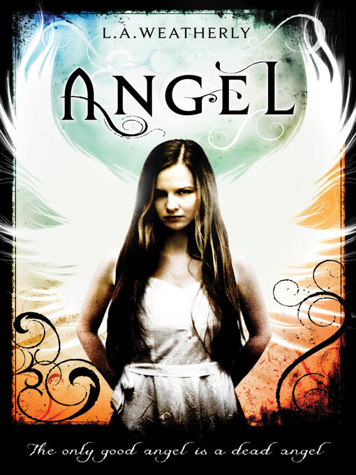 Title details for Angel by L.A. Weatherly - Available